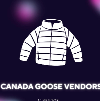 CANADA GOOSE VENDORS